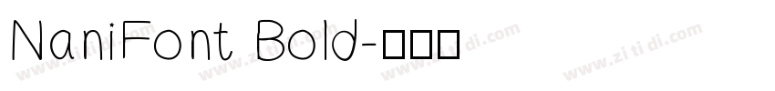 NaniFont Bold字体转换